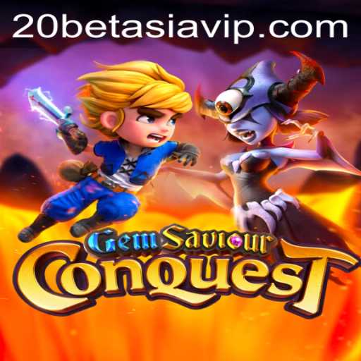 Discover the Epic World of GemSaviourConquest in Association with 20BET ASIA