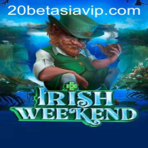 Exploring the Vibrant World of IrishWeekend and 20BET ASIA