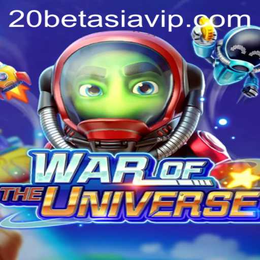 WAROFTHEUNIVERSE: The Ultimate Gameplay Experience with 20BET ASIA